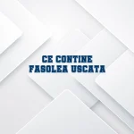 ce contine fasolea uscata
