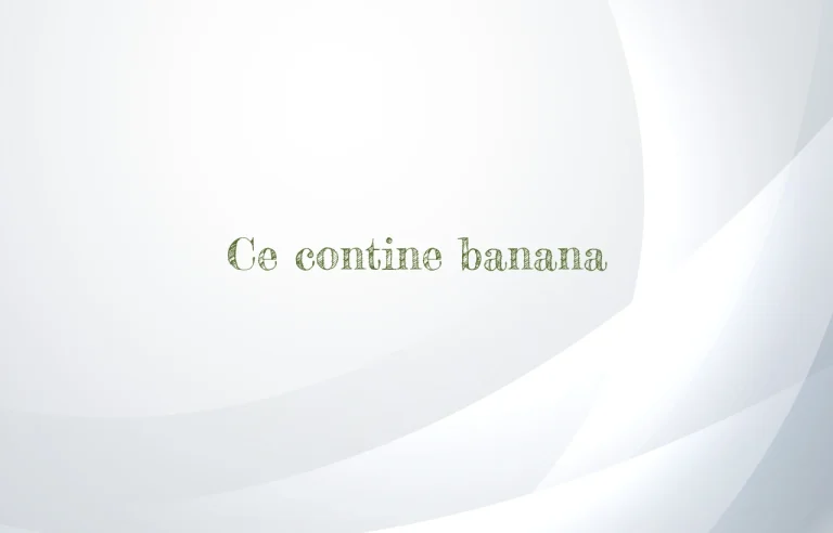 ce contine banana