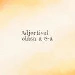 adjectivul clasa a 8 a