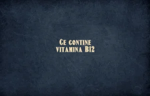 ce contine vitamina b12