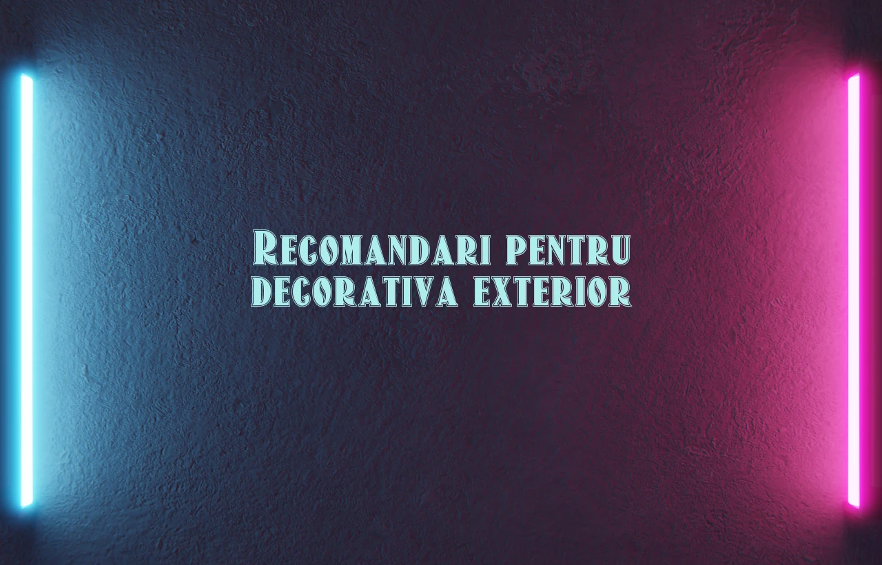 recomandari decorativa exterior