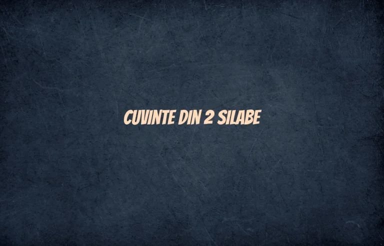 cuvinte din 2 silabe
